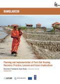 Bangladesh: Planning and Implementation of Post-Sidr Housing Recovery