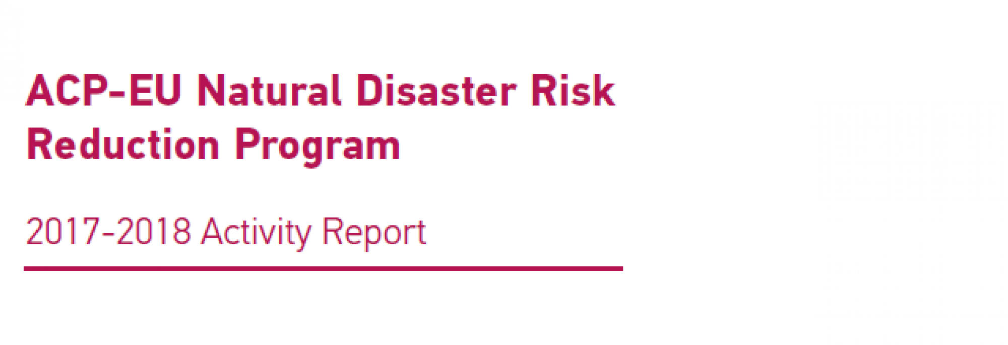 ACP-EU NDRR Program Activity Report (2017-2018)