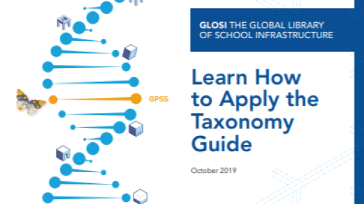 Global Library of School Infrastructure: Learn How to Apply the Taxonomy Guide