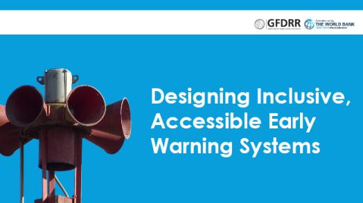 Designing Inclusive, Accessible Early Warning Systems: Good Practices and Entry Points