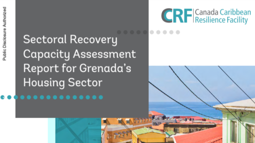 Sectoral Recovery Capacity Assessment Report for Grenada’s Housing Sector