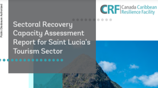 Sectoral Recovery Capacity Assessment Report for Saint Lucia’s Tourism Sector