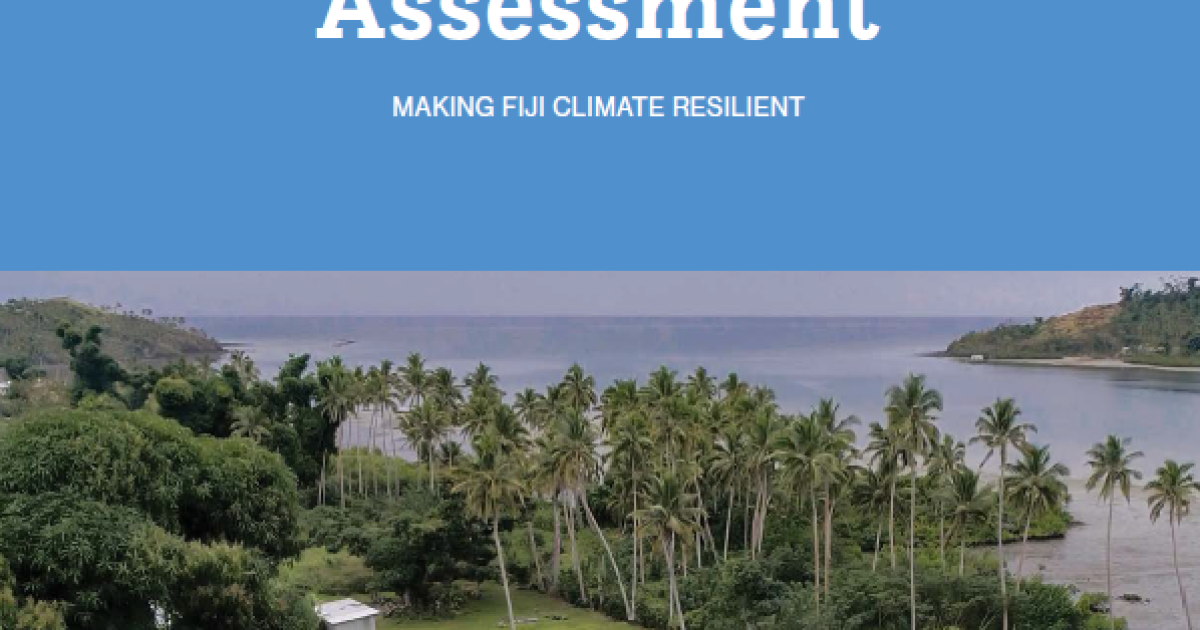 Fiji: Climate Vulnerability Assessment | GFDRR