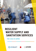 Resilient Water Supply and Sanitation Services – the Case of Japan 