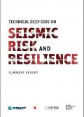 Technical Deep Dive on Seismic Risk and Resilience