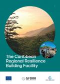 Brochure for the Caribbean Regional Resilience Building Facility
