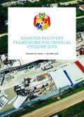 Disaster Recovery Framework for Tropical Cyclone Gita in Tonga