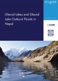 Glacial Lakes and Glacial Lake Outburst Floods in Nepal