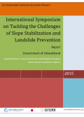 International Symposium on Tackling the Challenges of Slope Stabilization and Landslide Prevention Report