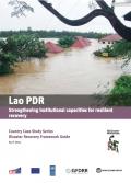 Lao PDR: Strengthening Institutional Capacities for Resilient Recovery